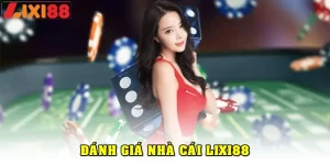 Đánh giá LIXI88